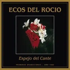 Espejo del Cante - Ecos Del Rocio