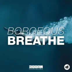 Breathe - Single - Borgeous Breathe - Single - Borgeous