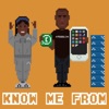 Know Me From - Single