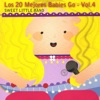 Los 20 Mejores Babies Go, V*l. 4