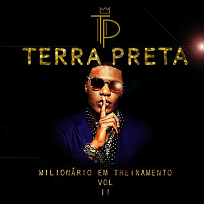 Milionário em Treinamento, Vol. 2 - Terra Preta Milionário em Treinamento, Vol. 2 - Terra Preta