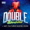 Double Dribble (feat. Slick'em Hound) - L Neff lyrics