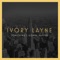 Something's Gonna Happen - Ivory Layne lyrics