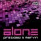 Alone - Prezioso & Marvin lyrics