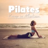 Pilates - Keep in Motion, 2014