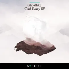 Cold Valley by Ghostlike album reviews, ratings, credits