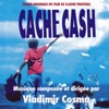 Cache cash (Bande originale du film de Claude Pinoteau)