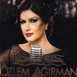 Özlem Ağırman - Sefalar Getirdiniz