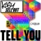 Tell You (feat. Holly Lois) - Kissy Sell Out lyrics