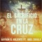 El Sacrificio en la Cruz (feat. Abel Zavala) - Bayron El Valiente lyrics