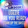 Are You Ready (Turn Up the Bass) - Single