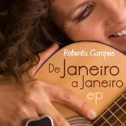 De Janeiro a Janeiro - EP - Roberta Campos