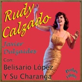 Rudy Calzado - Yo Vine Pa' Ve