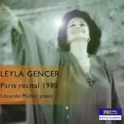 Gencer Paris Recital 1980 (Live) by Leyla Gencer & Edoardo Muller album reviews, ratings, credits