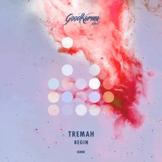 Begin by Tremah album reviews, ratings, credits