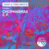 Chupavibras EP album lyrics, reviews, download