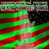 Stream & download The Star Spangled Banner (Remake) [feat. Afrika Bambaataa] - Single