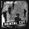 Mental Cut (2011 Remaster), 2011