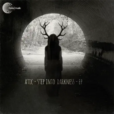 Step Into Darkness - EP - Àtic