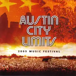 Austin City Limits 2005 Music Festival by Various Artists album reviews, ratings, credits