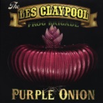 The Les Claypool Frog Brigade - Up on the Roof