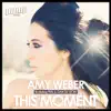 This Moment (feat. FMX & Dan de Leon) - Single album lyrics, reviews, download