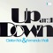 Up and Down (Johnny Bass Remix) - Cleiton Fick & Fernando Malli lyrics