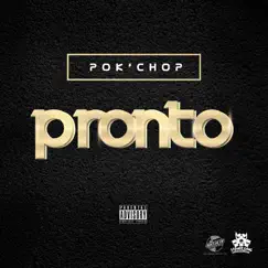 Pronto - Single by Pok'chop album reviews, ratings, credits