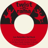 Los Rebeldes Del Rock - La Bruja (Walk On The Wild Side)