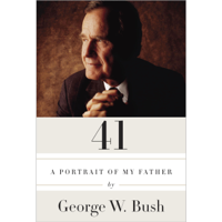 George W. Bush - 41: A Portrait of My Father (Unabridged) artwork