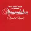 Abracadabra (Round n' Round) - Single album lyrics, reviews, download