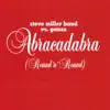 Stream & download Abracadabra (Round n' Round) - Single