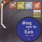 Sing Unto the Lord 1965 - 1985 artwork