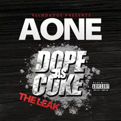 Dope as Coke the Leak by A-One album reviews, ratings, credits