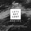 Let's Get Lost Remixes (feat. Devon Baldwin) - EP album lyrics, reviews, download