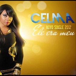 Celma Ribas - Ele Era Meu