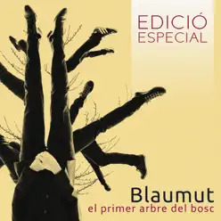 El primer arbre del bosc (Edició Especial) - Blaumut