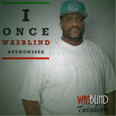 Was Blind - Single - Twiceborn