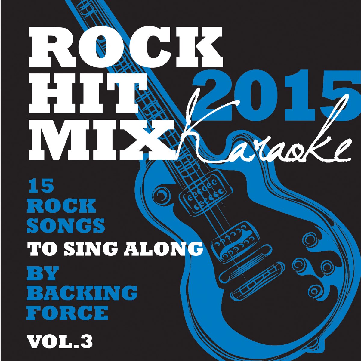 Backing force. Rock Hits Vol 3 виниловая.