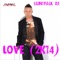 Love 2K14 (Bsharry Remix) - Saintpaul DJ lyrics