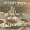 Classic Rags Piano Solos, Vol. 6 album lyrics, reviews, download