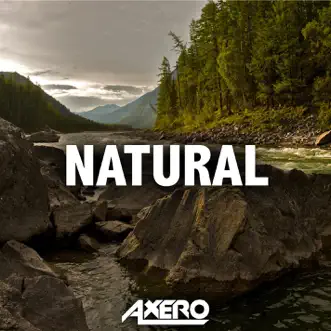 Natural by Axero song reviws