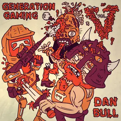 Generation Gaming V - Dan Bull