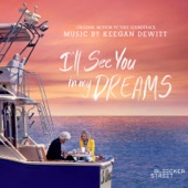 Keegan DeWitt - I'll See You in My Dreams