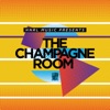 Hnrl Presents the Champagne Room