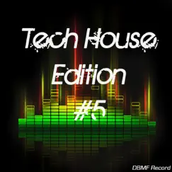 Tech House Edition #5 by Various Artists album reviews, ratings, credits