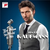Jonas Kaufmann - The Land of Smiles: "You Are My Heart's Delight"
