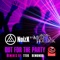Out For the Party (feat. Melissa Hollick) - NoizX lyrics
