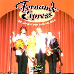 Die Könige der Tanzpaläste - Fernando Express