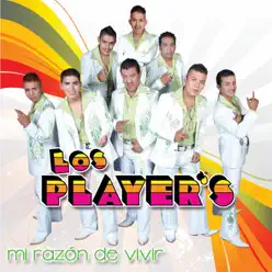 Mi Razón de Vivir - Los Player's Mi Razón de Vivir - Los Player's